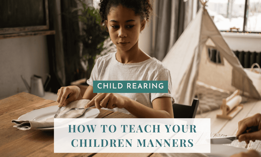 Teaching Manners